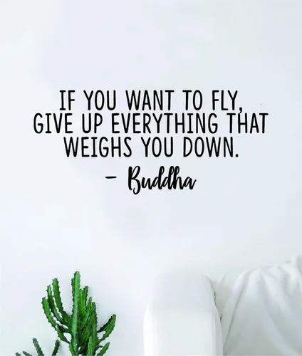 Buddha If You Want to Fly Quote Wall Decal Quote Sticker Vinyl Art Home Decor Decoration Living Room Bedroom Inspirational Family Love School