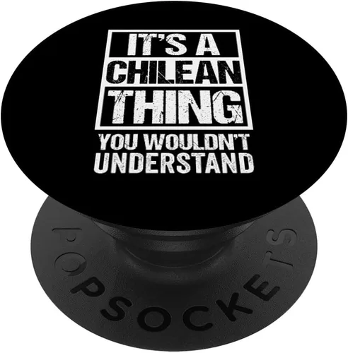 Es una cosa chilena que no entenderías Chile Santiago PopSockets intercambiables PopGrip