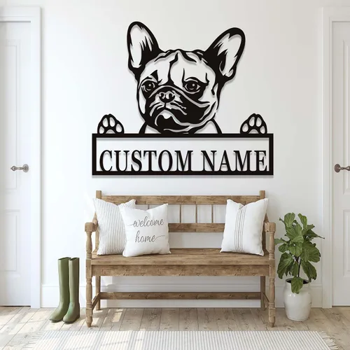 Letrero personalizado de bulldog francés – Letrero personalizado para perro, arte de pared de metal, regalo conmemorativo para amantes de los