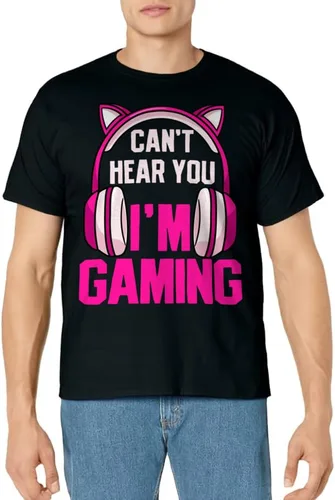 Camiseta de videojuegos Gamer Girl Gaming I Can't Hear You I'm Gaming, Negro, S