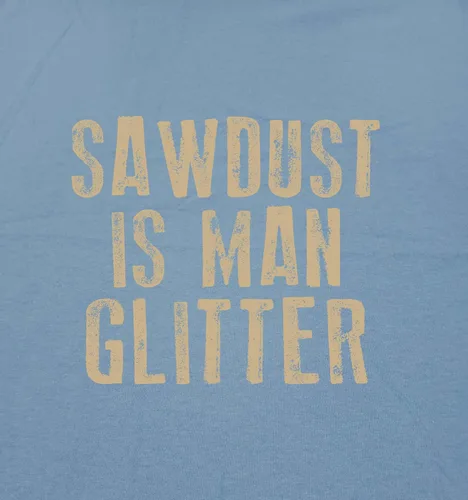 Miniatura 2 de Camiseta divertida con estampado sarcástico con purpurina de Sawdust is Man