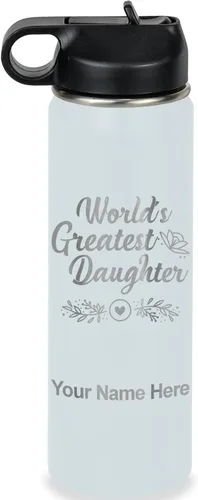 LaserGram Personalized Water Bottle, World's Greatest Daughter, Stainless Steel Double Wall Vacuum Insulated with Flip Top Straw, Custom Engraved