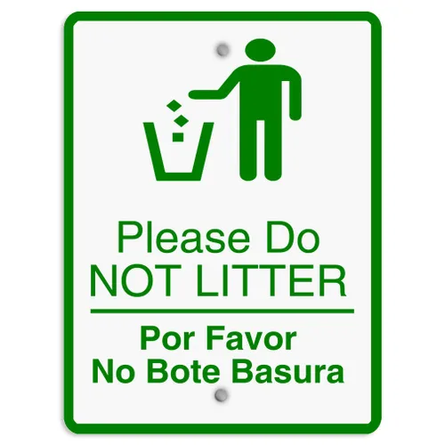 Letrero de metal vertical de aluminio, varios tamaños, Please Do Not Litter Por Favor No Bote Basura Green Facility Property con borde resistente a