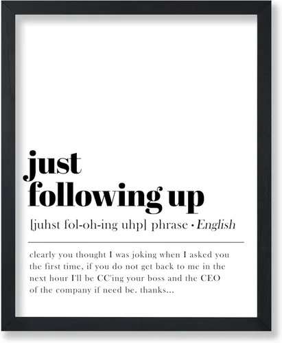 Póster de Arte de Diccionario de Poster Master - Definición de "Just Following Up" Impreso - Arte Tipográfico - Regalo para Hombres, Mujeres y