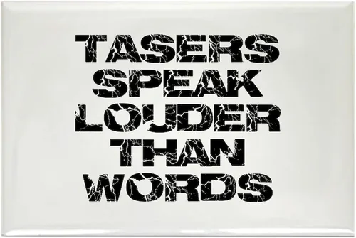 CafePress Imán rectangular Tasers Speak Louder Than Words (1 imán rectangular (paquete de 100)