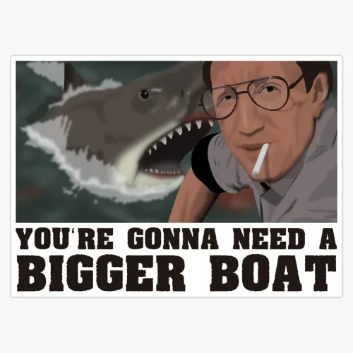You're Gonna Need A Bigger Boat - Calcomanía de vinilo para parachoques de mandíbulas de 5 pulgadas