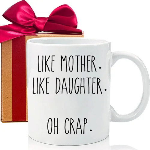 Taza de café con texto en inglés "Like Mother Like Daughter", divertida idea de regalo para mamá y abuela, 16 onzas