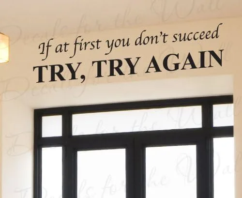 Vinilo decorativo con texto "If at First You Don't Succeed Try Again", inspirador motivacional inspirador para niños, decoración de pared, diseño de