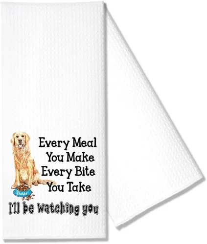 Hafhue Every Meal You Make, Every Bite You Take Funny Golden Retriever toalla de cocina, regalos para mujeres, hermanas, amigas, mamá, tías, esposa,