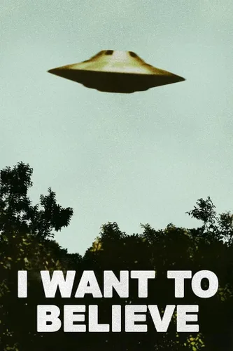 Póster fotográfico con texto en inglés "I Want to Believe" (Quiero creer en el programa de televisión OVNI Flying On Earth), de ciencia ficción,