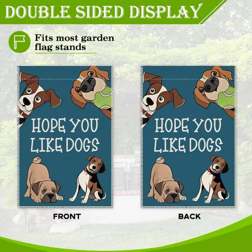 Miniatura 3 de Hafhue Bandera de jardín con la frase "Hope You Like Dogs", de doble cara, de 12 x 18 pulgadas, para decoración de patio o jardín, decoración