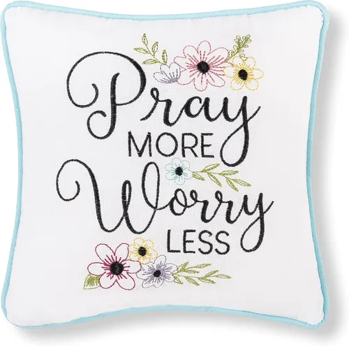 C&F Home Pray More Worry Less - Almohada bordada de 10 x 10 pulgadas, fundas decorativas para sofá y cama, 10 x 10 pulgadas, color blanco