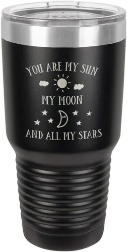 Taza de viaje grabada con grabado en polvo de acero grabado con láser, con texto en inglés "You are MY SUN MY MOON AND ALL MY STARS", sin BPA, para
