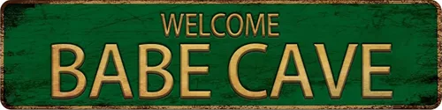 Letrero de metal vintage con texto en inglés "WELCOME BABE CAVE" de 4 x 16 pulgadas, letrero de calle para el hogar, restaurante, bar, cafetería,