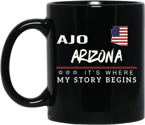 Coffee Mug Intended for Ajo Arizona City State American Flag Mug Ajo AZ It's Where My Story Begins 4th of July Patriotic Gift Independence Day Tea