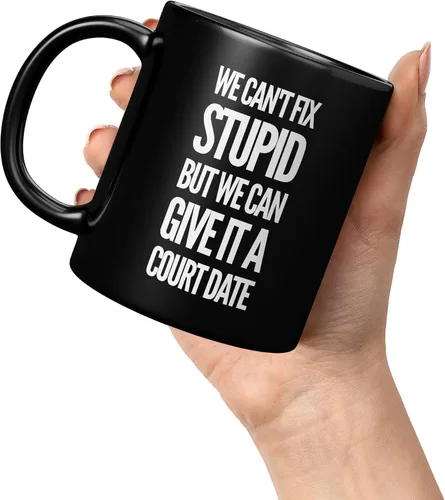 Miniatura 6 de Taza de café de cerámica con texto en inglés "We Can't Fix Stupid But We Can Give It A Court Date Lawyer, Gift To Law Estupid But We Can Give It A