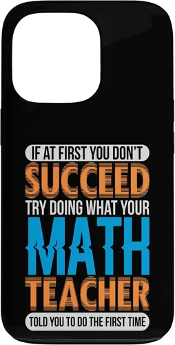 Miniatura 10 de Math Humor Do What Your Math Teacher Says Math Teacher Case for iPhone 17