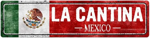 Letrero vintage de bandera de México, La Cantina – México, letreros de calle con bandera mexicana, decoración de pared novedosa para el hogar,