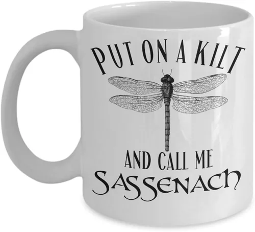 Taza de café de cerámica blanca con texto en inglés «Put On a Kilt and Call Me Sassenach», inspirada en Outlander, de 11 onzas, para mujeres,