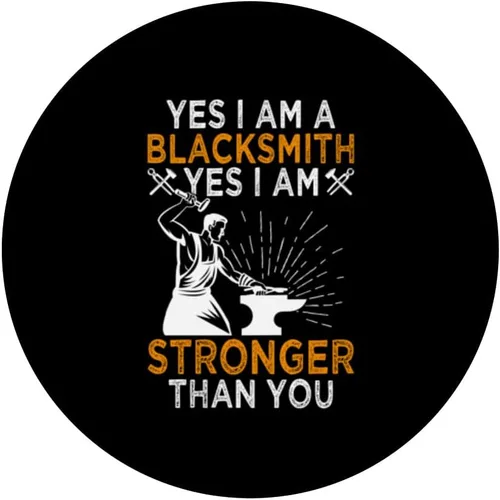 Miniatura 3 de Yes I Am A Blacksmith - Funny Blacksmith Metal Worker Job PopSockets Swappable PopGrip