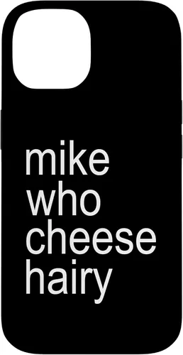 Miniatura 4 de Mike Who Cheese Hairy Funny Adult Humor Word Play Case for iPhone 17