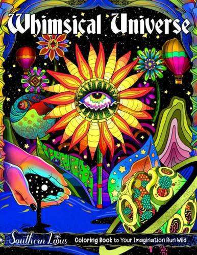 Whimsical Universe Coloring Book A World of Beautiful and Fantasy Houses, Castles, Plants, Animals, and More, Stunning Illustration Pages for Adults