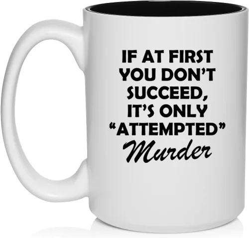Daylor Taza de café de cerámica divertida de intento de asesinato verdadero, regalo para ella, él, mujer, hermana, hermano, esposa, marido, novia,