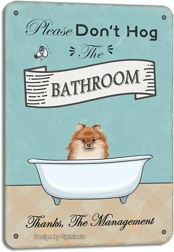 Letrero decorativo de metal con texto en inglés «Don'T Hog The Bath» Pomeranian de 8 x 12 pulgadas con aspecto vintage para decoración de pared