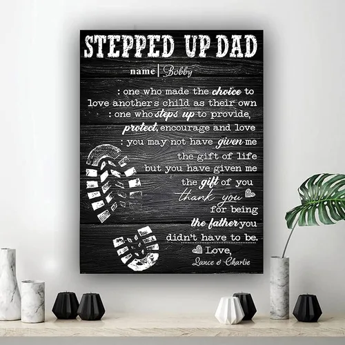 Lienzo personalizable con texto “Stepped up dad”, lienzo para el Día del Padre, el mejor regalo para padrastro, con cita significativa sobre la