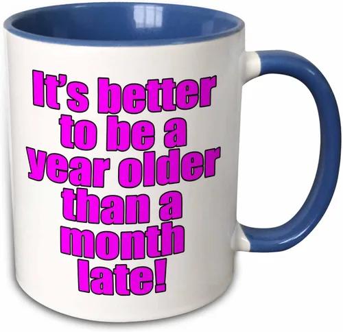 Miniatura 11 de 3dRose evadane – Funny Quotes – Su Mejor A Ser Un Año Más un mes Late, Pink – Tazas, Negro/Blanco