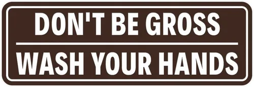 Miniatura 33 de Letrero estándar para puerta o pared, diseño de "Don't Be Gross ("Wash Your Hands"), color negro, mediano