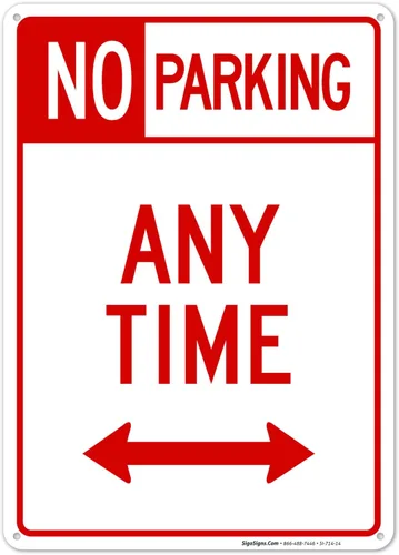 Letrero de "No estacionar", "No Parking Anytime", 10 x 14 pulgadas, libre de óxido, aluminio 040, resistente a la decoloración, fabricado en Estados