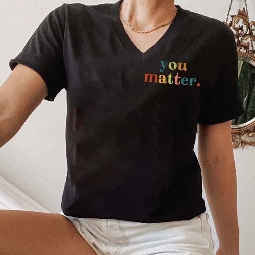 Miniatura 3 de Camiseta You Matter You Amazing Beautiful Enough Casual con cuello en V para mujer