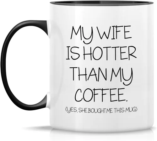 Miniatura 2 de Retreez - Taza divertida con texto en inglés "My Wife is Hotter Than My Coffee She Bought Me This Mug", 325 ml, taza de café de cerámica, VLT028