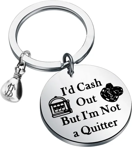 PLITI Llavero de máquina tragamonedas para regalo de casino, regalo para amantes del casino, regalo para jugadores, I'd Cash Out But I'm Not A