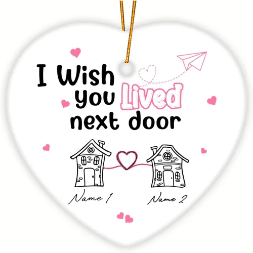Miniatura 9 de Adorno personalizado de la amistad, adorno de Navidad con texto en inglés "I Wish You Lived Next Door", adornos de Navidad personalizados para Larga