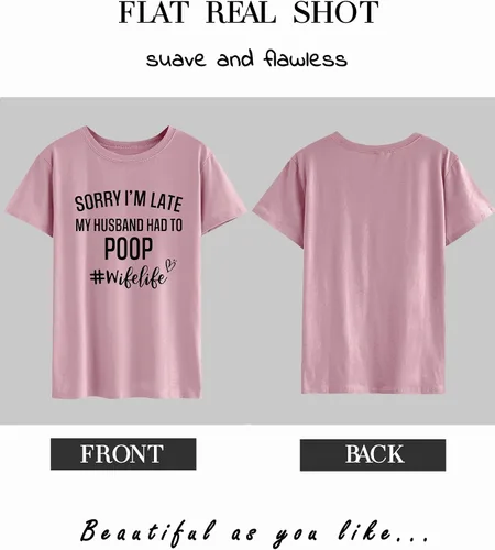 Miniatura 4 de Camisetas divertidas para mujer con texto en inglés "Sorry Im Late My Husband Had to Poo