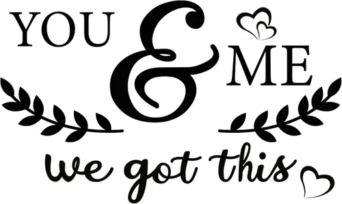 Miniatura 2 de PLIGREAT You & Me We Got This Quotes - Calcomanías de pared para despegar y pegar, adhesivo de pared de vinilo extraíble para el día de San Adhesivo