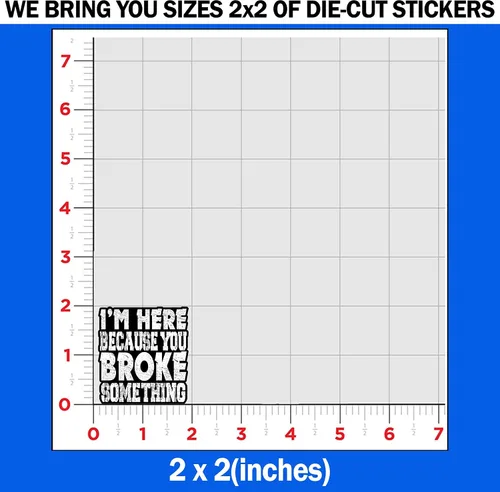Miniatura 4 de Calcomanías de vinilo impermeables con texto en inglés "I I'm Here Because You Broke Something", diseño de mecánico, técnico de cuello azul