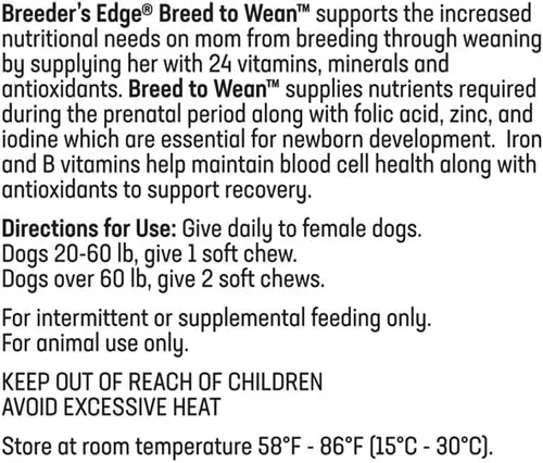 Miniatura 9 de Breeder's Edge Breed to Wean, Multivitamínico prenatal y posnatal para perros y gatos, apoya a las madres embarazadas y lactantes, suplemento
