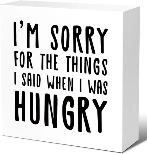 LVQHI Letrero rústico con texto en inglés "I Sorry for the Things I Said When I Was Hungry", divertidos letreros de madera de cocina, caja de madera