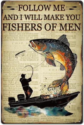 SUPERDANT Letreros de estaño de pesca con texto en inglés "Follow Me And I Will Make You Fishers Of Men" ("Follow Me And I Will Make You Fishers Of
