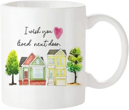 Miniatura 2 de Fonhark - Taza de café con texto en inglés "I Wish You Lived Next Door Houses", con texto en inglés "Bestie Best Friend", taza de café novedosa