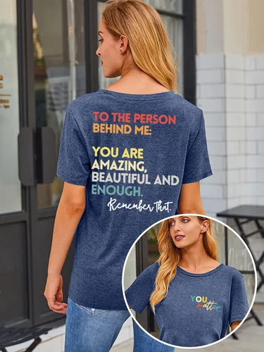 Miniatura 3 de MOUSYA Camiseta con texto en inglés You Matter to The Person Behind Me, You are Amazing Beautiful and Enough