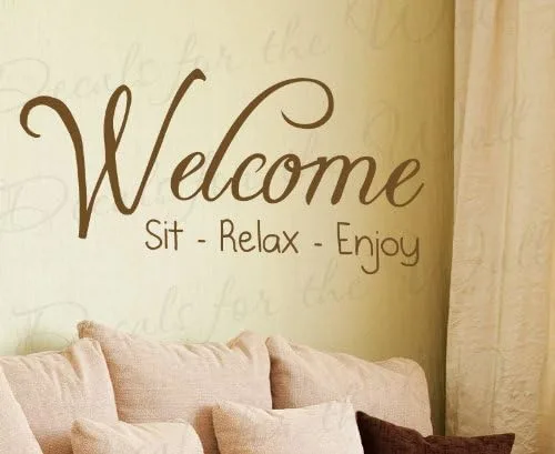 Welcome Sit Relax Enjoy - Family Home Love Living Room - Vinyl Wall Decal, Quote Design Sticker, Lettering Art Decor, Saying Decoration Blanco