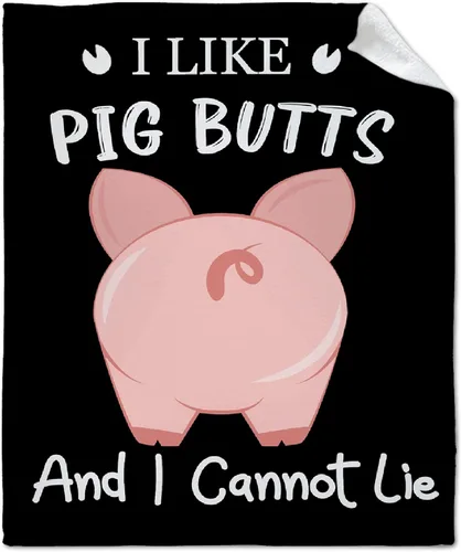 Manta con texto en inglés "I Like Pig Butts and I Cannot Lie, manta de franela polar Kawaii perfecta para los amantes de los cerdos, manta ligera y