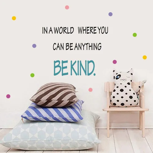 Miniatura 3 de TOARTi Calcomanía motivacional para pared con texto en inglés «Be Kind» en un mundo donde puedes ser cualquier cosa, calcomanía de vinilo con puntos