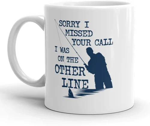 Crazy Dog T-Shirts Taza de café con texto en inglés «Sorry I Missed Your Call I Was On The Other Line», divertida taza de café de pesca, 11 onzas