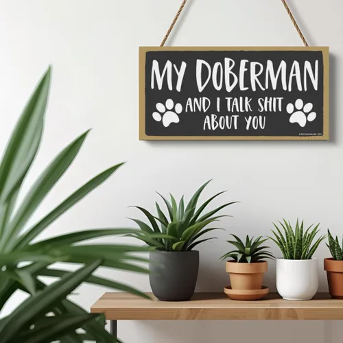 Miniatura 6 de Honey Dew Gifts, My Doberman and I Talk Shit About You, 10 x 5 pulgadas, letrero colgante de pared, decoración para amantes de los perros, regalos