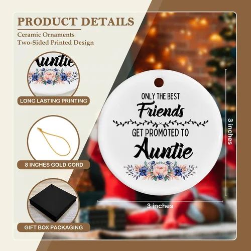 Miniatura 7 de Only The Best Friends Get Promoted to Auntie - Adornos de cerámica para mujeres, regalo para mujeres, anuncio de bebé, árbol de Navidad, adornos